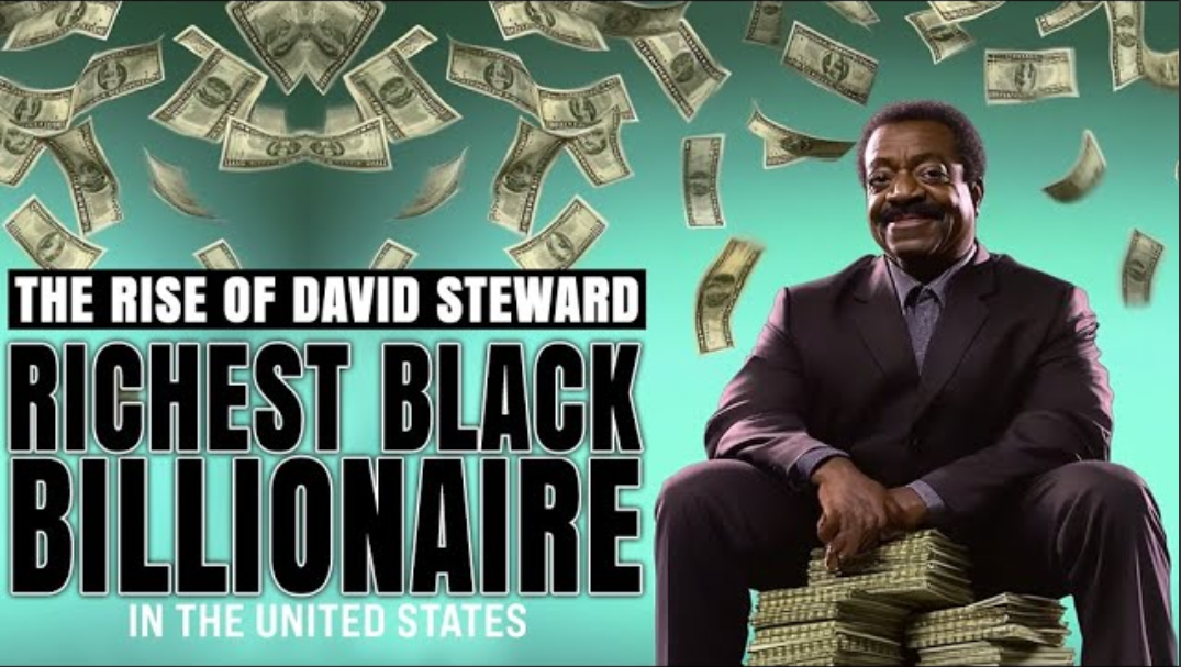 David Steward’s Road to Riches:  Car Repo to America’s Richest Black Billionaire